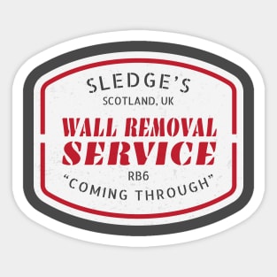 Sledge's Wall Removal Service Sticker